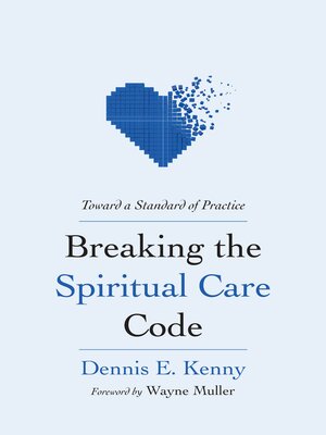 cover image of Breaking the Spiritual Care Code